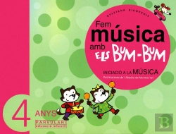 Bertrand.pt - Fem Música Amb Els Bum-Bum. Educació Infantil. Parvulari 4 Anys. Alumne