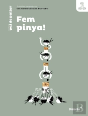 Fem Pinya! Quadern De Treball (Nova Edicio 2021)