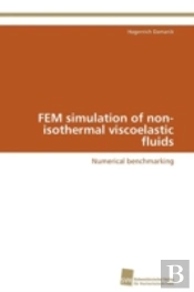 Fem Simulation Of Non-Isothermal Viscoelastic Fluids