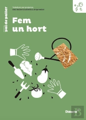 Fem Un Hort. Quadern De Treball (Nova Edicio 2021)