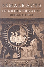 Female Acts In Greek Tragedy