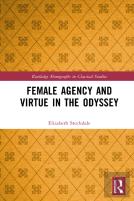 Female Agency And Virtue In The Odyssey