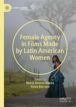 Bertrand.pt - Female Agency In Films Made By Latin American Women