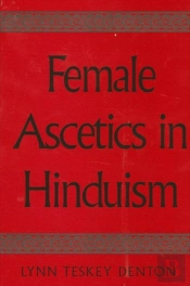 Female Ascetics In Hinduism