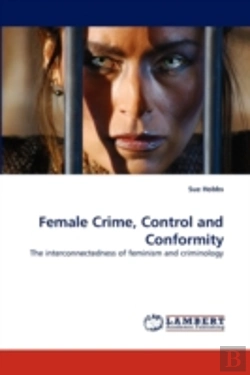 Bertrand.pt - Female Crime, Control And Conformity