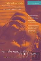 Female Ejaculation & The G-Spot