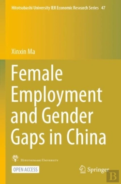 Bertrand.pt - Female Employment And Gender Gaps In China
