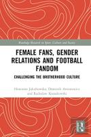 Female Fans, Gender Relations And Football Fandom
