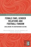Female Fans, Gender Relations And Football Fandom