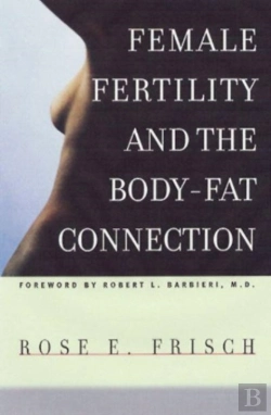 Bertrand.pt - Female Fertility And The Body Fat Connection