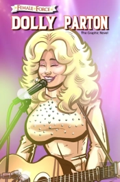 Female Force: Dolly Parton - The Graphic