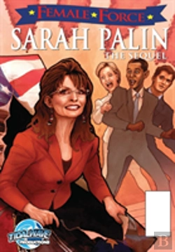 Bertrand.pt - Female Force: Sarah Palin - The Sequel