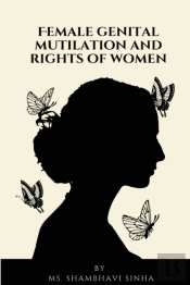 Female Genital Mutilation And Rights Of Women