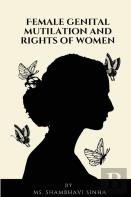 Female Genital Mutilation And Rights Of Women