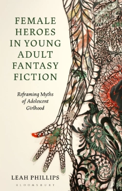 Bertrand.pt - Female Heroes In Young Adult Fantasy Fiction
