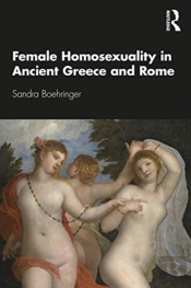 Female Homosexuality In Ancient Greece And Rome