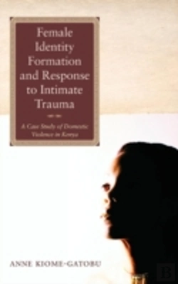 Bertrand.pt - Female Identity Formation And Response To Intimate Violence