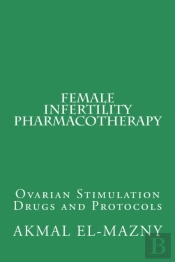 Female Infertility Pharmacotherapy