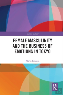 Bertrand.pt - Female Masculinity And The Business Of Emotions In Tokyo