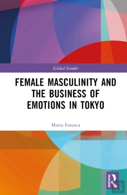 Bertrand.pt - Female Masculinity And The Business Of Emotions In Tokyo