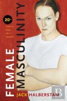 Female Masculinity