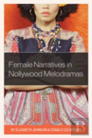 Female Narratives In Nollywood Melodramas