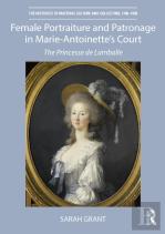 Female Portraiture And Patronage In Marie Antoinette'S Court
