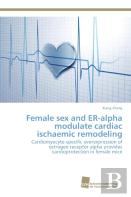 Female Sex And Er-Alpha Modulate Cardiac Ischaemic Remodeling