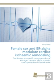 Female Sex And Er-Alpha Modulate Cardiac Ischaemic Remodeling