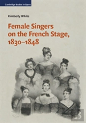 Female Singers On The French Stage, 1830â€“1848