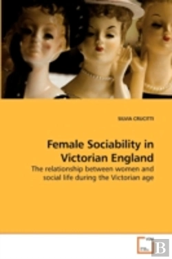Bertrand.pt - Female Sociability In Victorian England