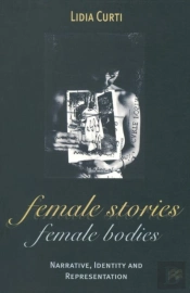 Female Stories, Female Bodies