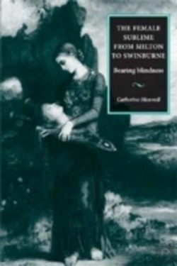 Bertrand.pt - Female Sublime From Milton To Swinburne