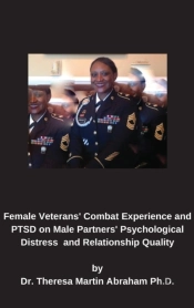 Female Veterans' Combat Experience And Ptsd On Male Partners' Psychological Distress And Relationship Quality