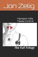 Femdom Wife Takes Control