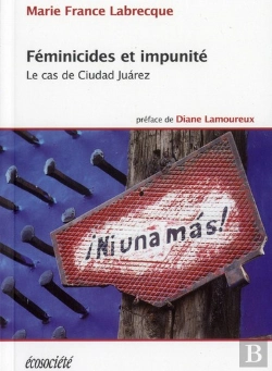 Bertrand.pt - Feminicides Et Impunite - Le Cas De Ciudad Juarez