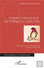Féminin Et République Une Éthique Du Caractère