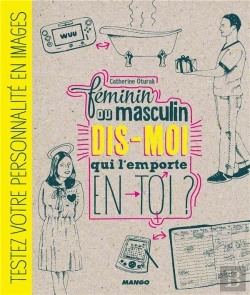 Bertrand.pt - Feminin, Masculin, Dis-Moi Qui Tu Es ?