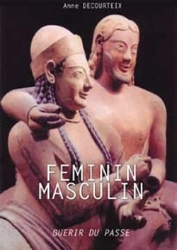 Bertrand.pt - Féminin - Masculin, Guérir Du Passé