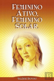 Feminino Ativo, Feminino Solar
