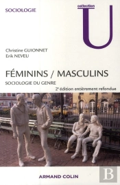 Féminins / Masculins ; Sociologie Du Genre (2e Édition)