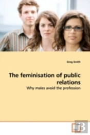 Feminisation Of Public Relations