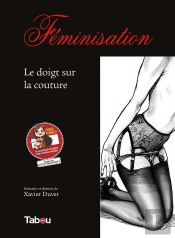 Féminisation T.3 ; Le Doigt Sur La Couture