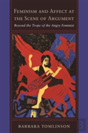 Feminism And Affect At The Scene Of Argument