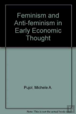 Bertrand.pt - Feminism And Anti-Feminism In Early Economic Thought