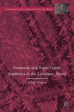 Bertrand.pt - Feminism And Avant-Garde Aesthetics In The Levantine Novel