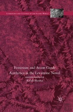 Bertrand.pt - Feminism And Avant-Garde Aesthetics In The Levantine Novel