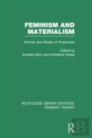Feminism And Materialism (Rle Feminist Theory)