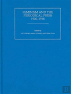 Bertrand.pt - Feminism And The Periodical Press, 1900-1918
