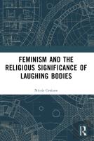 Feminism And The Religious Significance Of Laughing Bodies